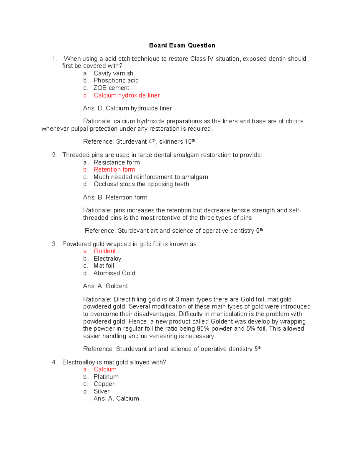 Restorative Dentistry Q&A 1 Board Exam Question When using a acid