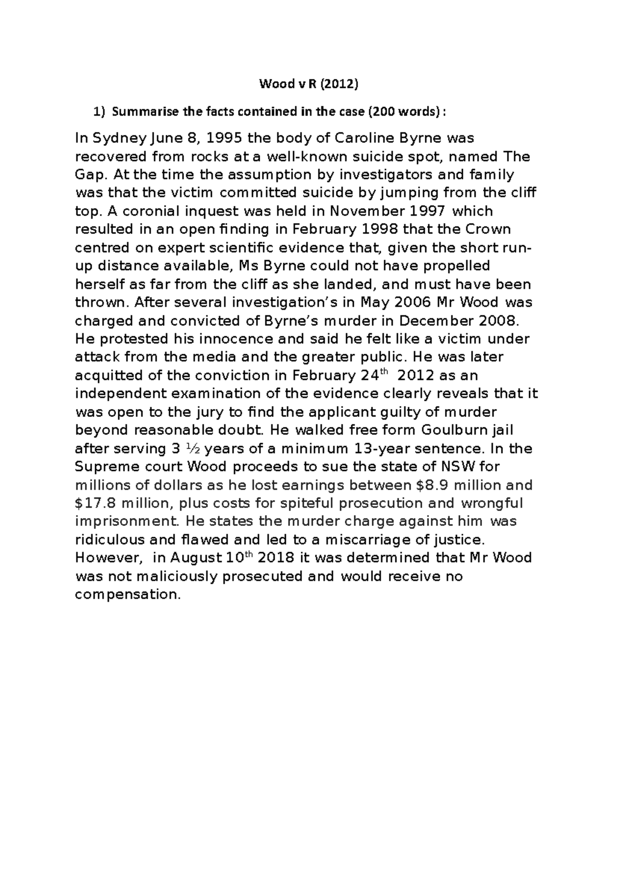 Wood v R Case Study **Wood v R (2012) Summarise the facts contained