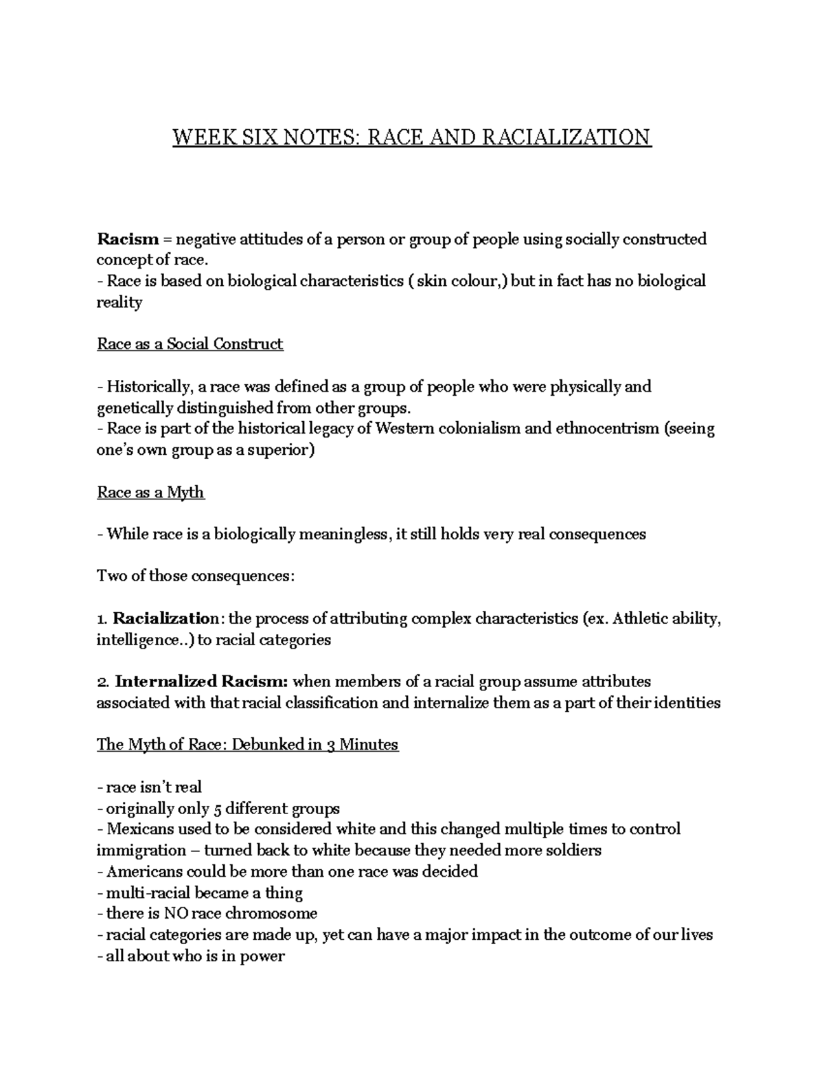 Week 6 Notes - WEEK SIX NOTES: RACE AND RACIALIZATION Racism = negative ...