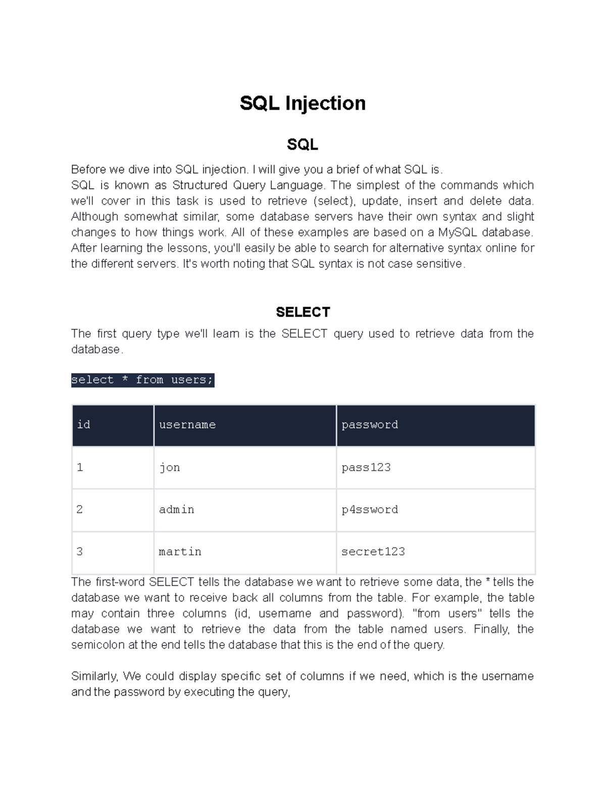 SQL Injection - Basic notes - SQL Injection SQL Before we dive into SQL ...