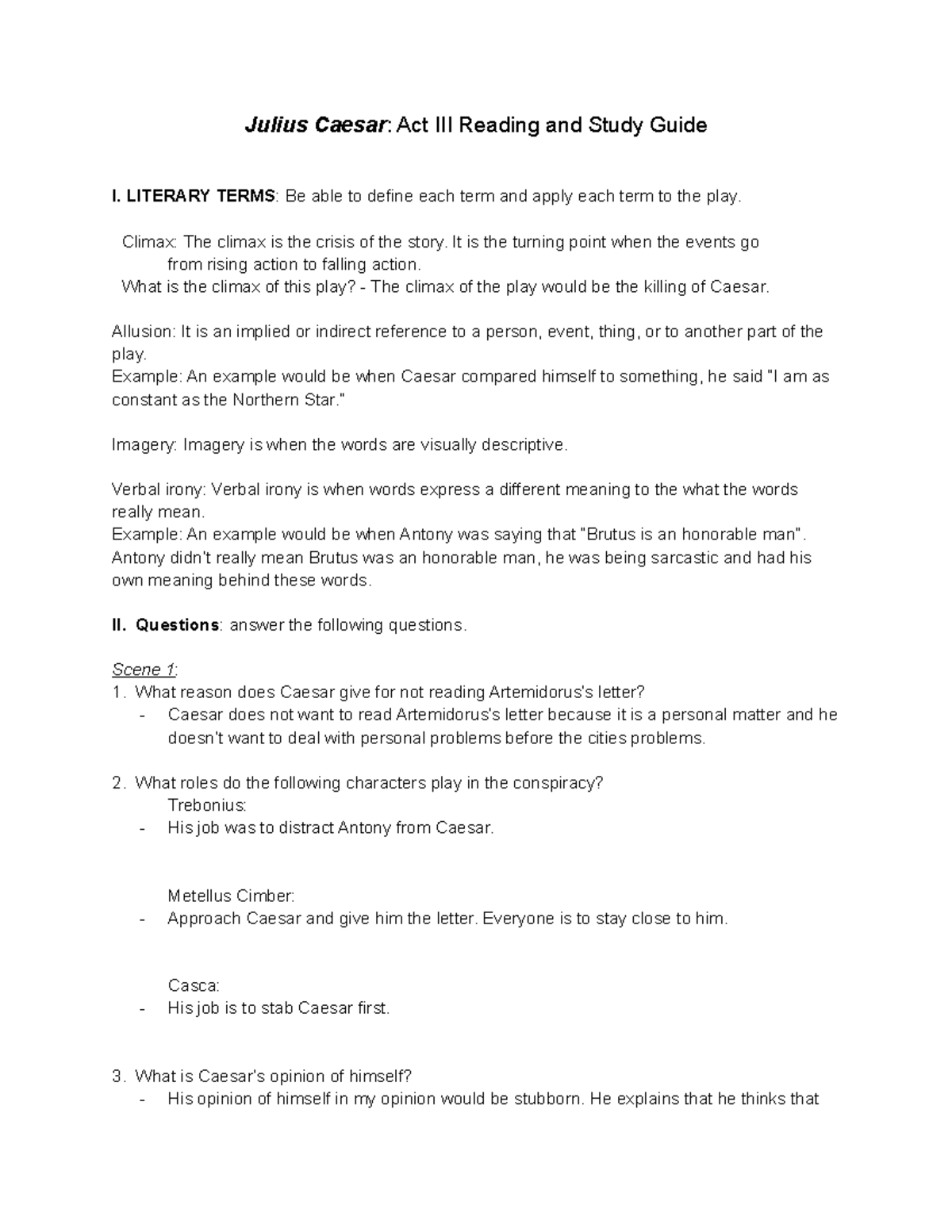 Julius Caesar Act III Reading and Study Guide LITERARY TERMS Be able