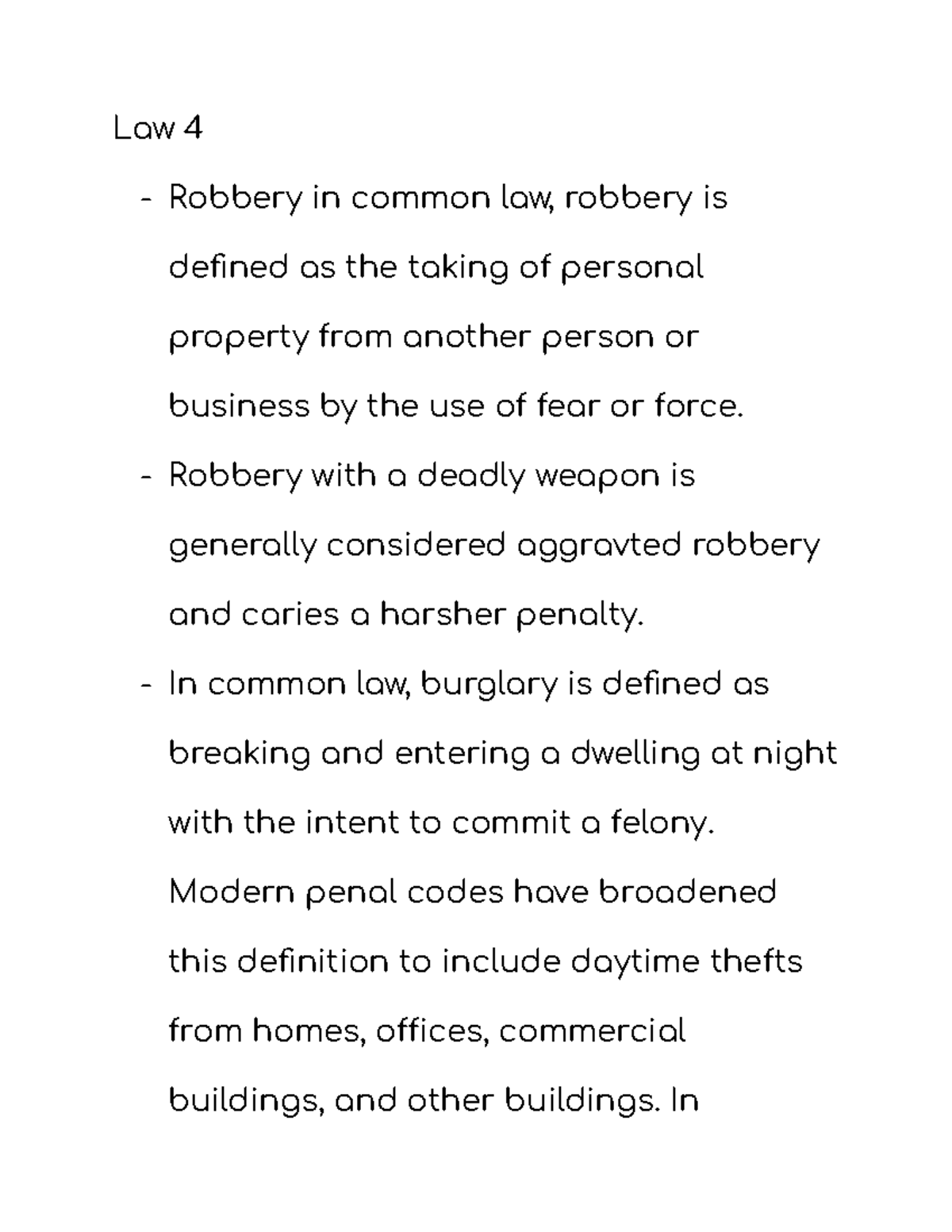 Law 3 notes Law 4 Robbery in common law, robbery is defined as