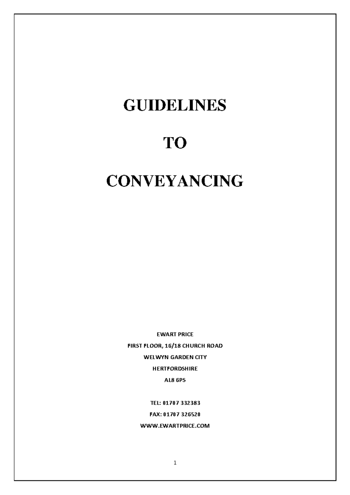 Guidelines to Conveyancing 1 - GUIDELINES TO CONVEYANCING EWART PRICE ...