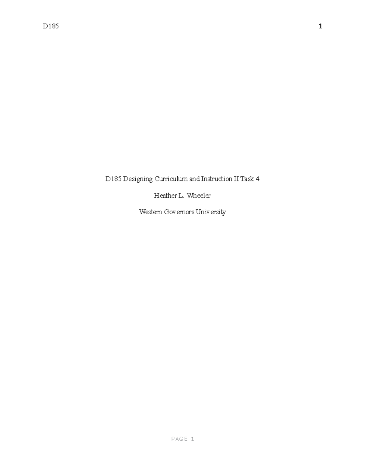 D185 Task 4 - passed - D185 Designing Curriculum and Instruction II ...