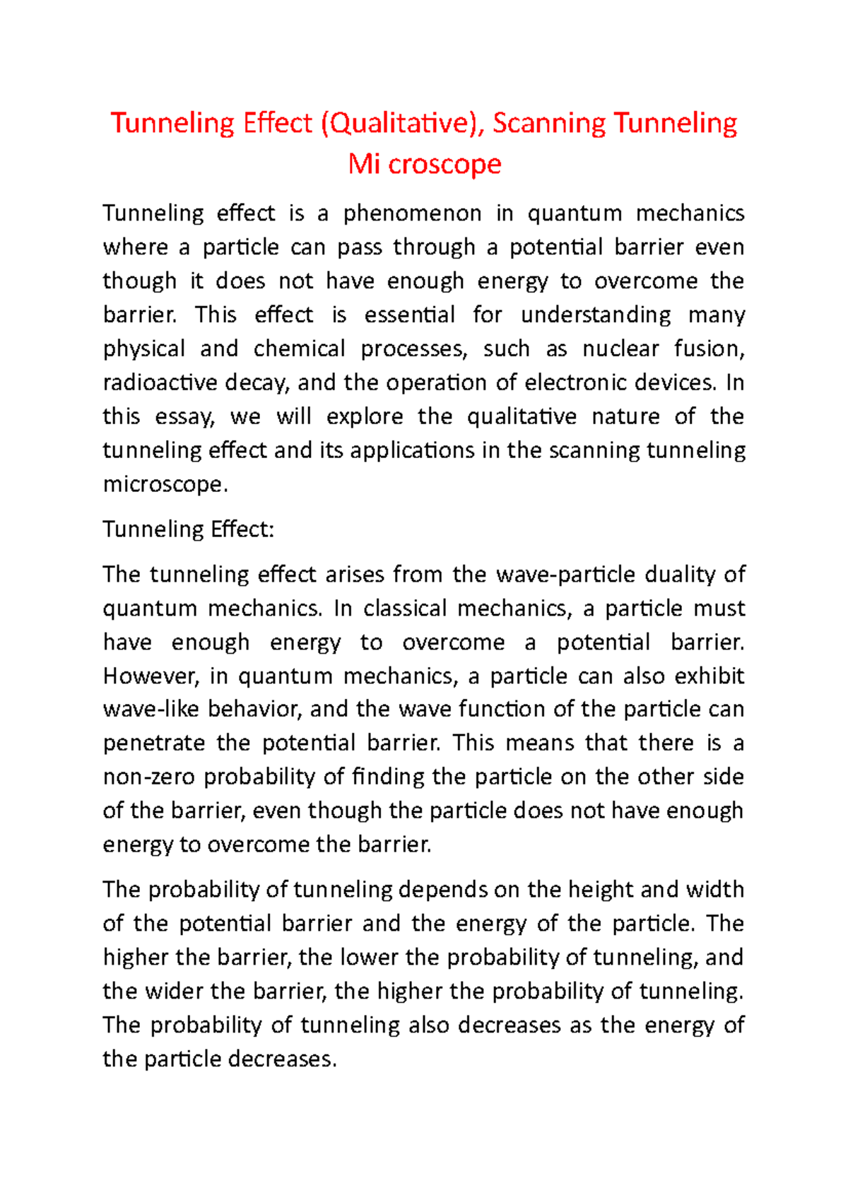 Tunneling Effect This effect is essential for understanding many