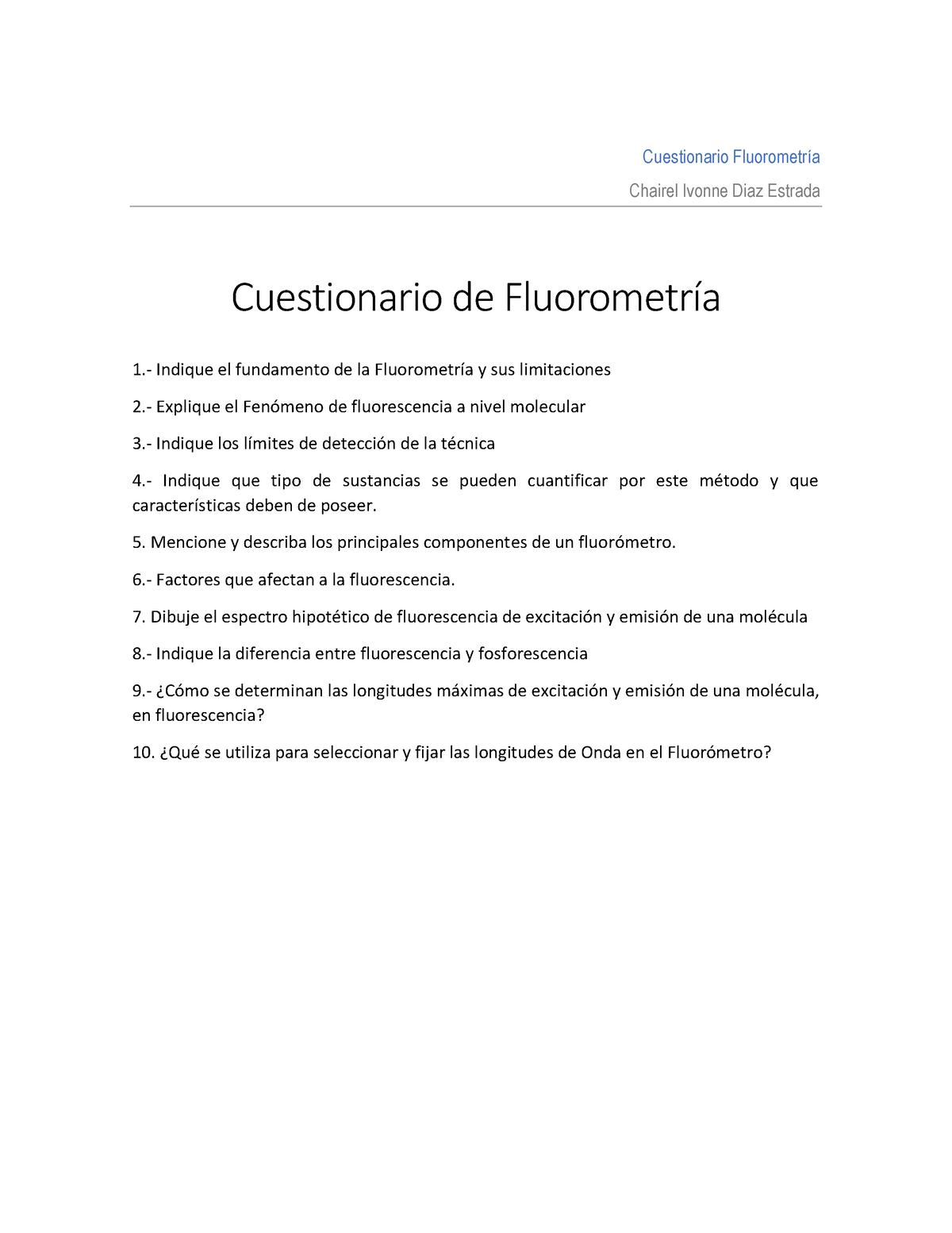 Cuestionario Fluorometr a Cuestionario Fluorometr a Chairel Ivonne 