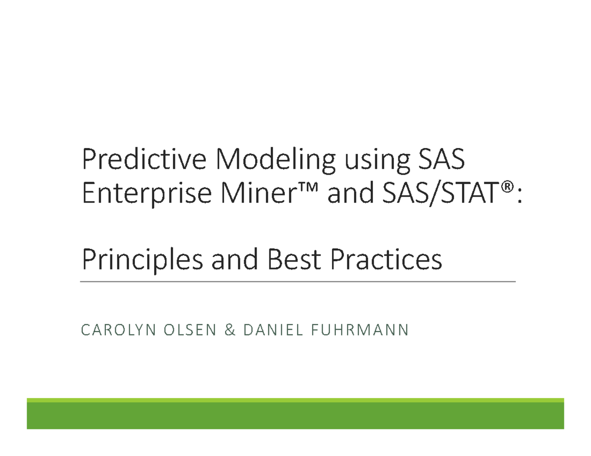 Olsen and Fuhrmann Predictive Modeling using SAS Enterprise Miner and