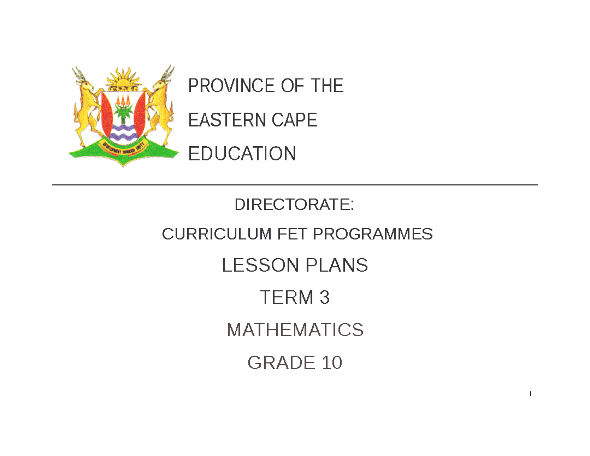 TERM3 LP Maths Grade 10 - grase 10 lesson plan - 1 PROVINCE OF THE ...