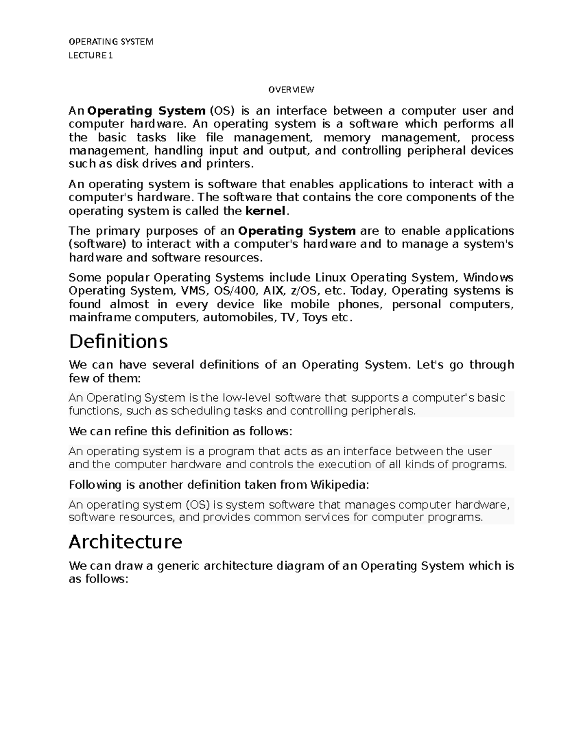 Overview Lecture 1 - OS NOTES - LECTURE 1 OVERVIEW An Operating System ...