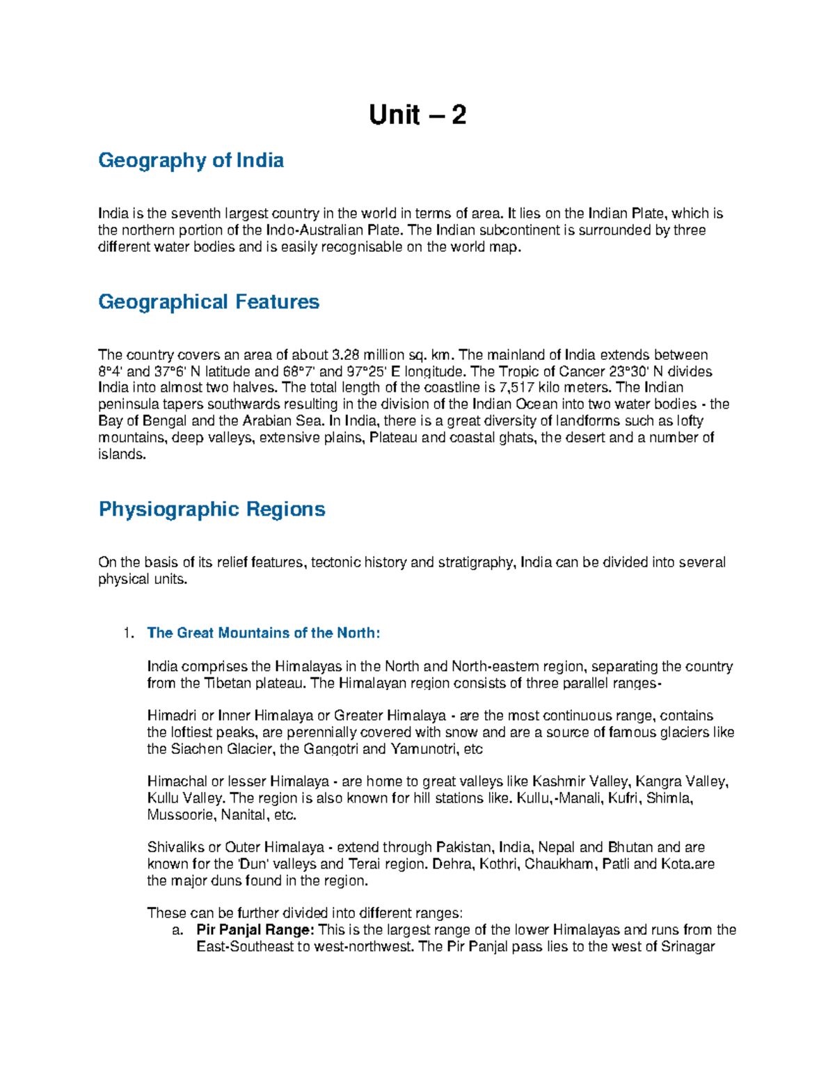 Geography of India lc notes Unit 2 Geography of India India is