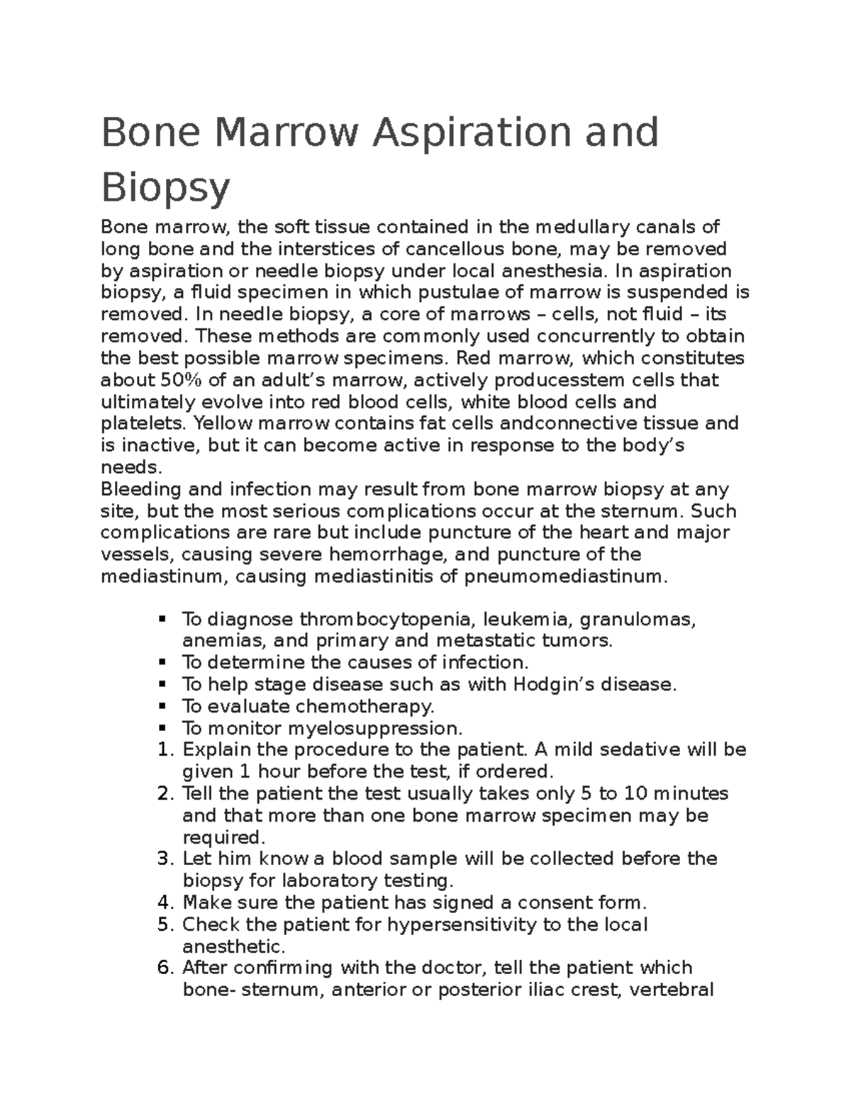 Bone Marrow Aspiration and Biopsy Bone Marrow Aspiration and Biopsy Bone marrow, the soft