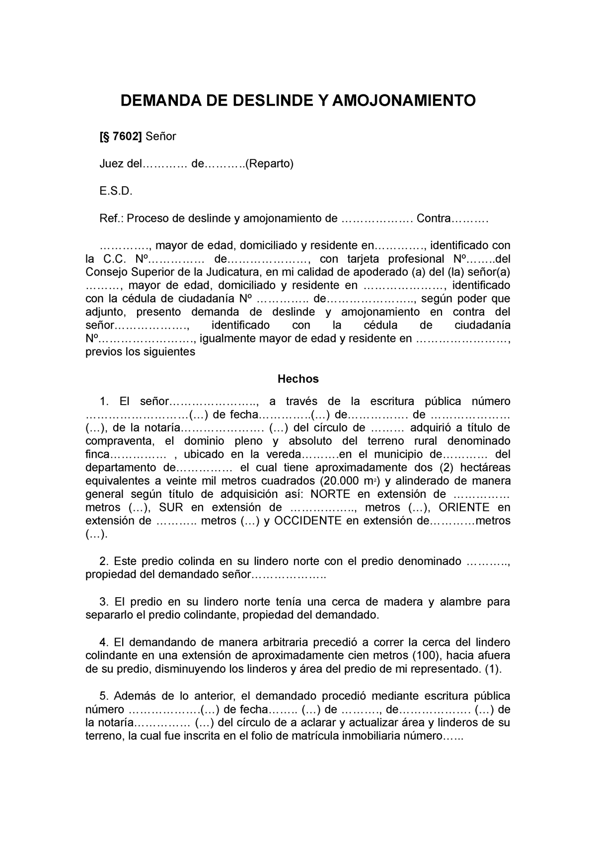 Demanda De Deslinde Y Amojonamiento Demanda De Deslinde Y Amojonamiento § 7602 Señor Juez 0592