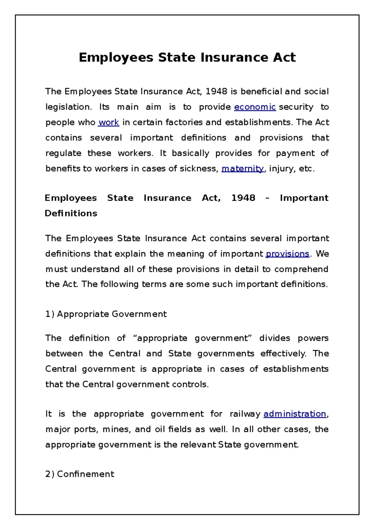 the-employees-state-insurance-act-its-main-aim-is-to-provide-economic