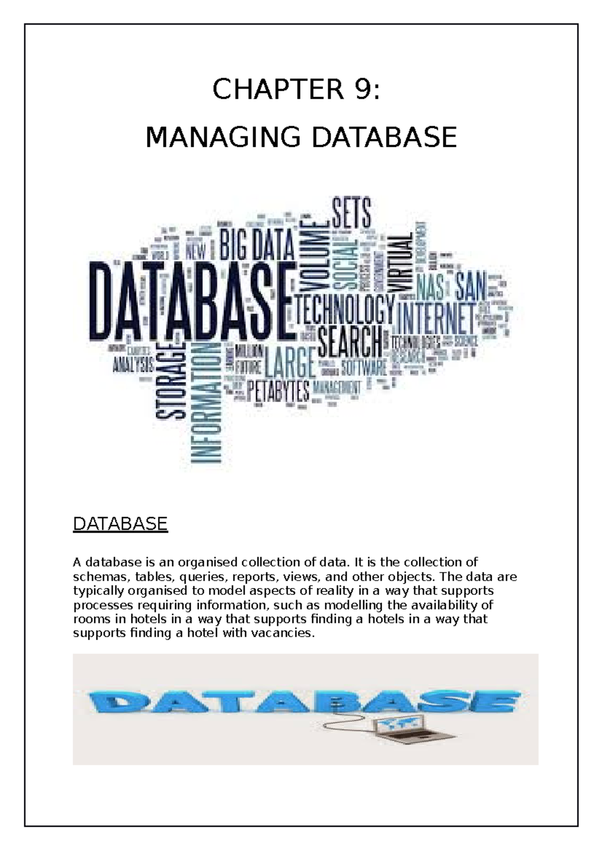 Database Management - Notes - CHAPTER 9: MANAGING DATABASE DATABASE A ...