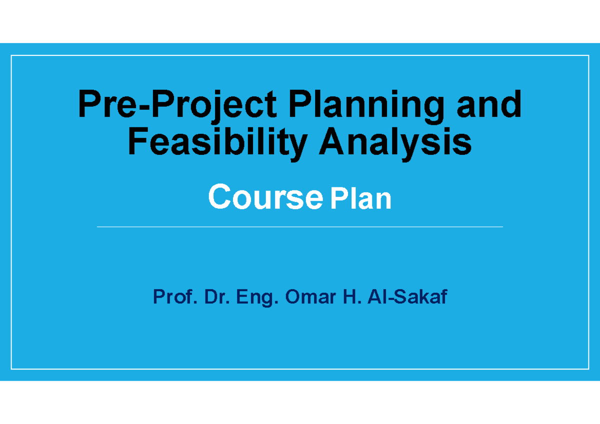 Course Plan Pre-Project planning - Pre-Project Planning and Feasibility ...