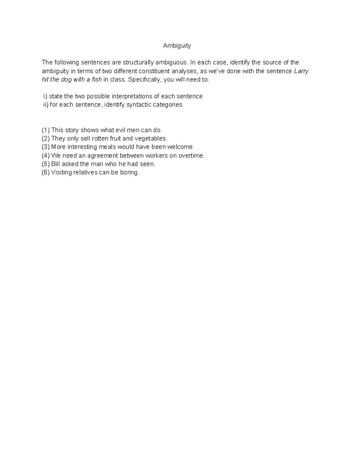 Syntax 1 - Writing - Ambiguity The following sentences are structurally ...