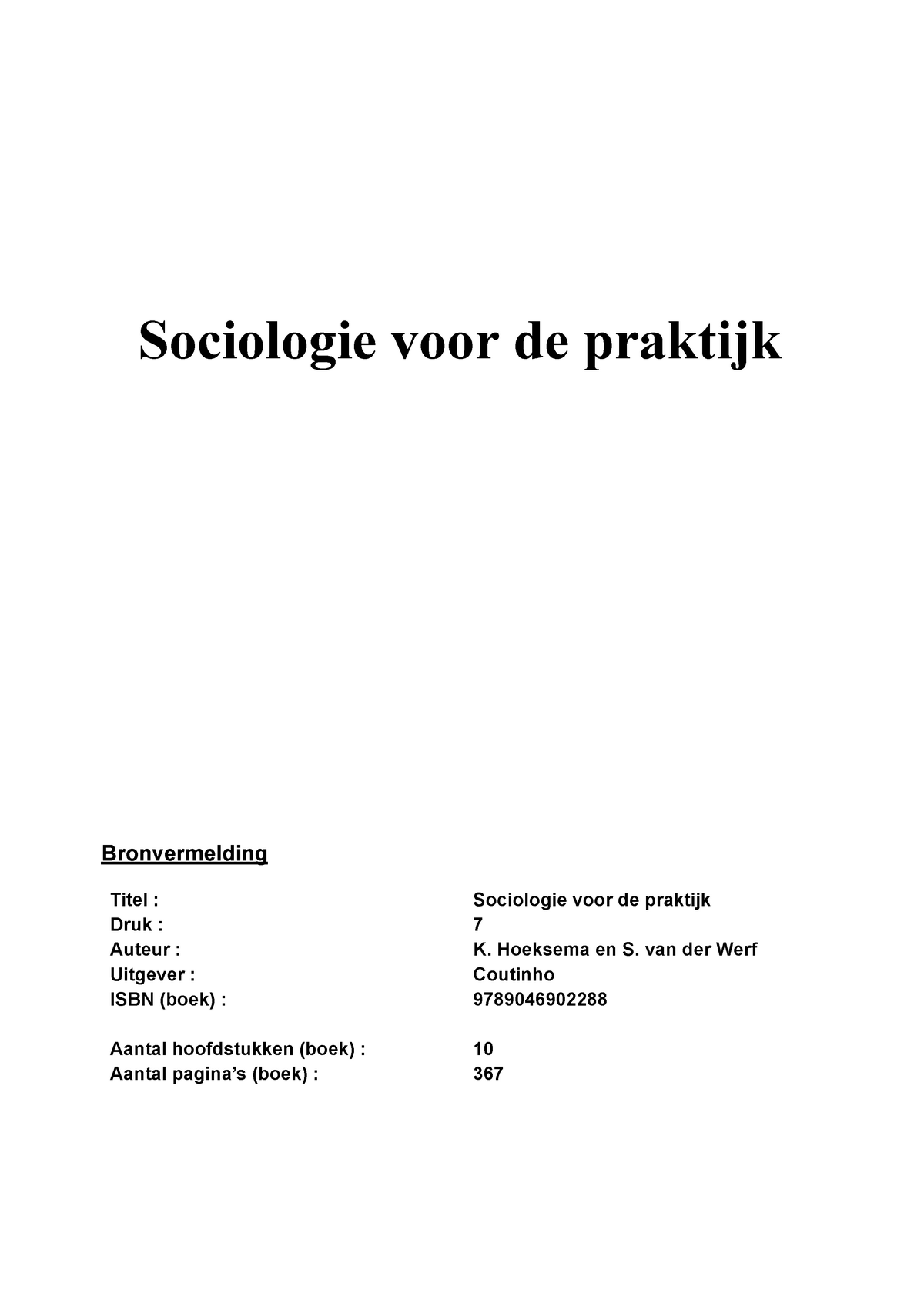 Samenvatting Sociologie - Sociologie Voor De Praktijk Bronvermelding ...