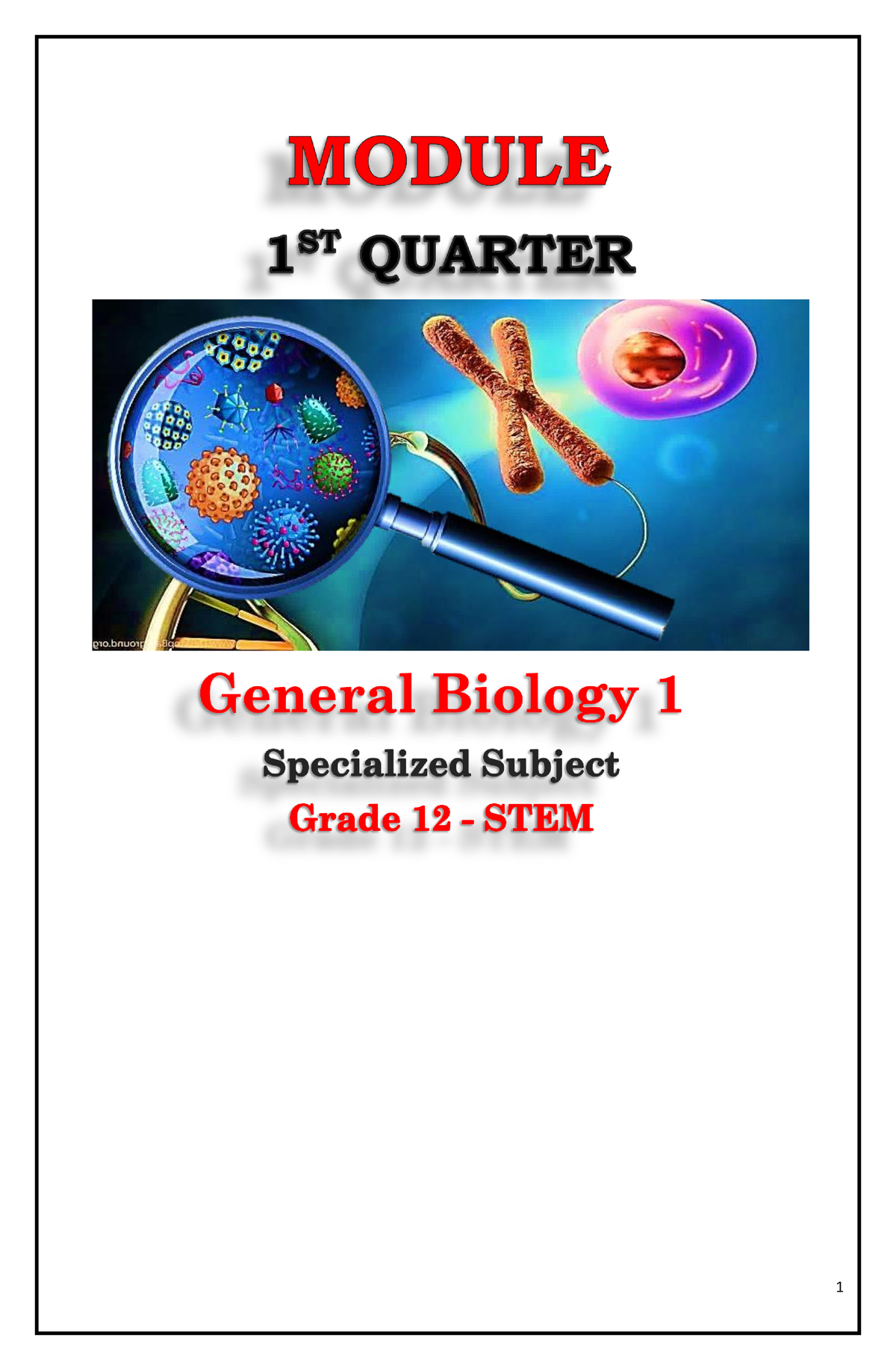 1ST Quarter Module General Biology 1 1 1 13 - GENERAL BIOLOGY 1 NAME ...