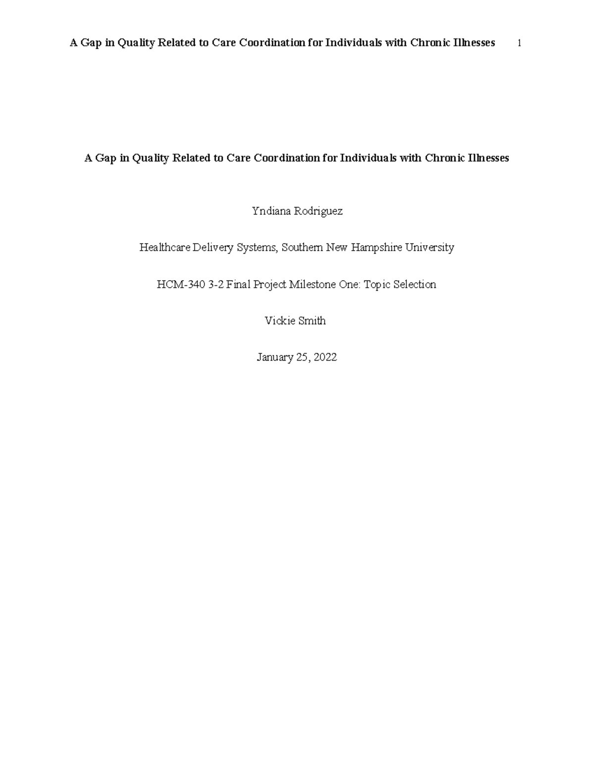 HCM 340 3-2 Final Project Milestone One Topic Selection - A Gap In ...