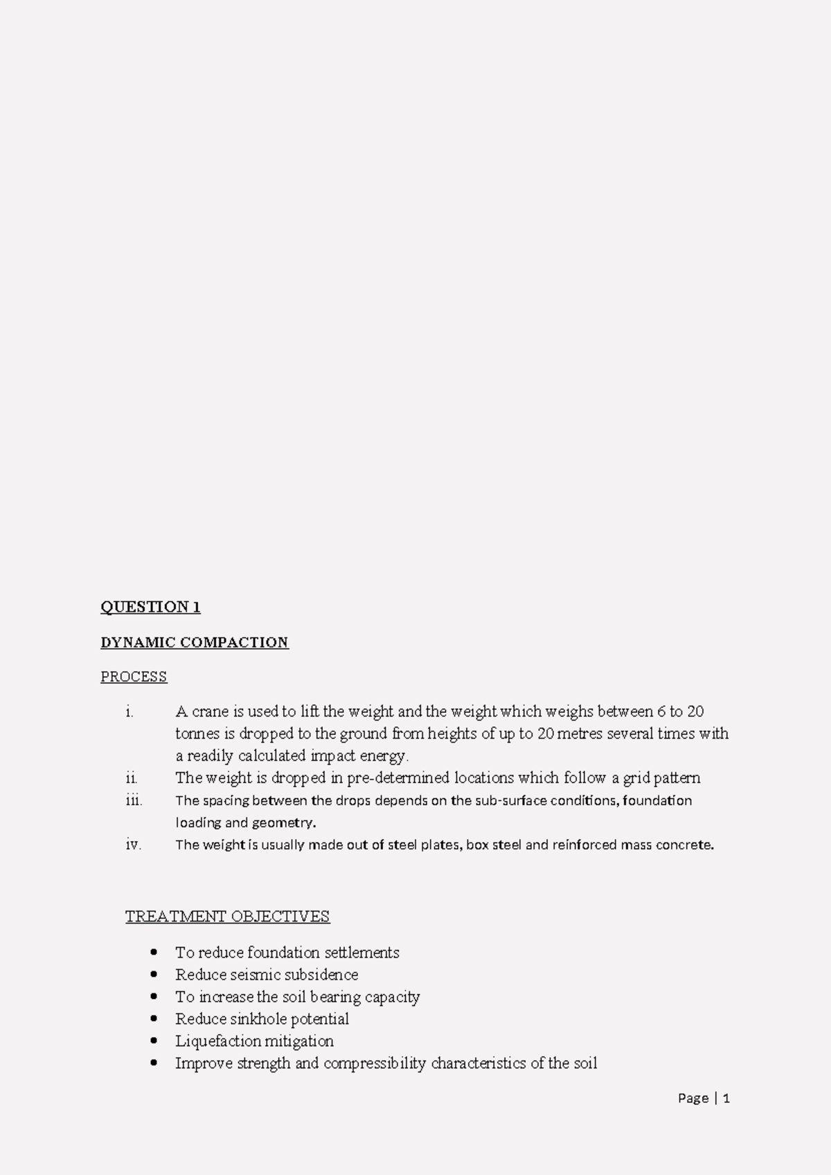 jnjsaiisbfsinis - QUESTION 1 DYNAMIC COMPACTION PROCESS i. A crane is ...