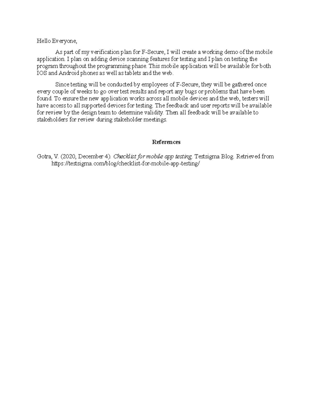 Discussion 2-1 System Verification Plan - Hello Everyone, As part of my ...