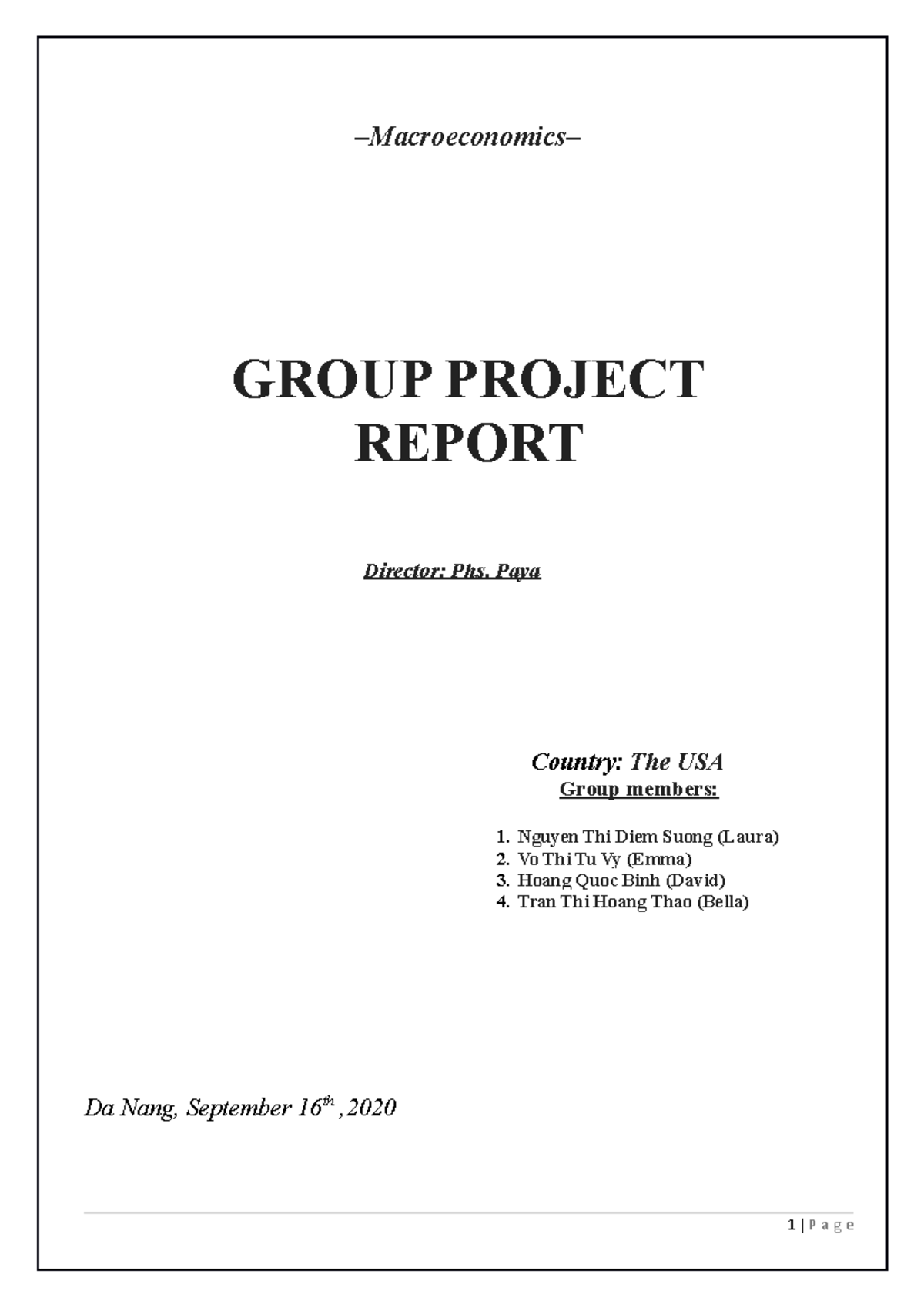 Final report - ok - –Macroeconomics– GROUP PROJECT REPORT Director: Phs ...