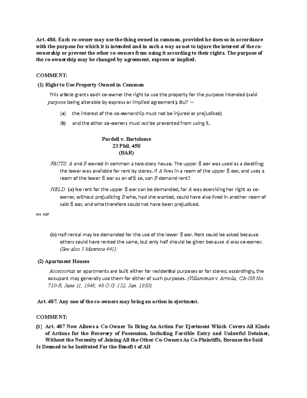 Property law m77 - Art. 486. Each co-owner may use the thing owned in ...