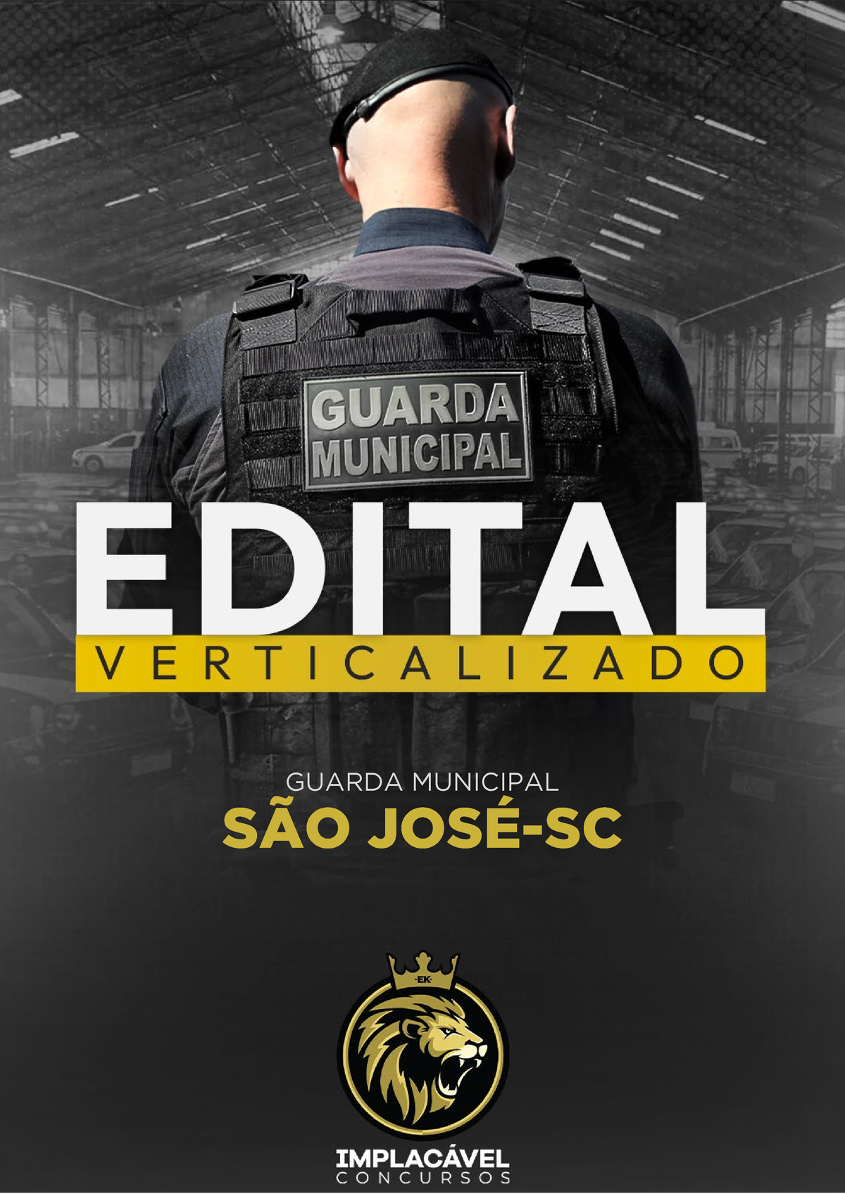 Edital Verticalizado - SÃO JOSÉ-SC - GUARDA MUNICIPAL SÃO JOSÉ-SC 1 ...