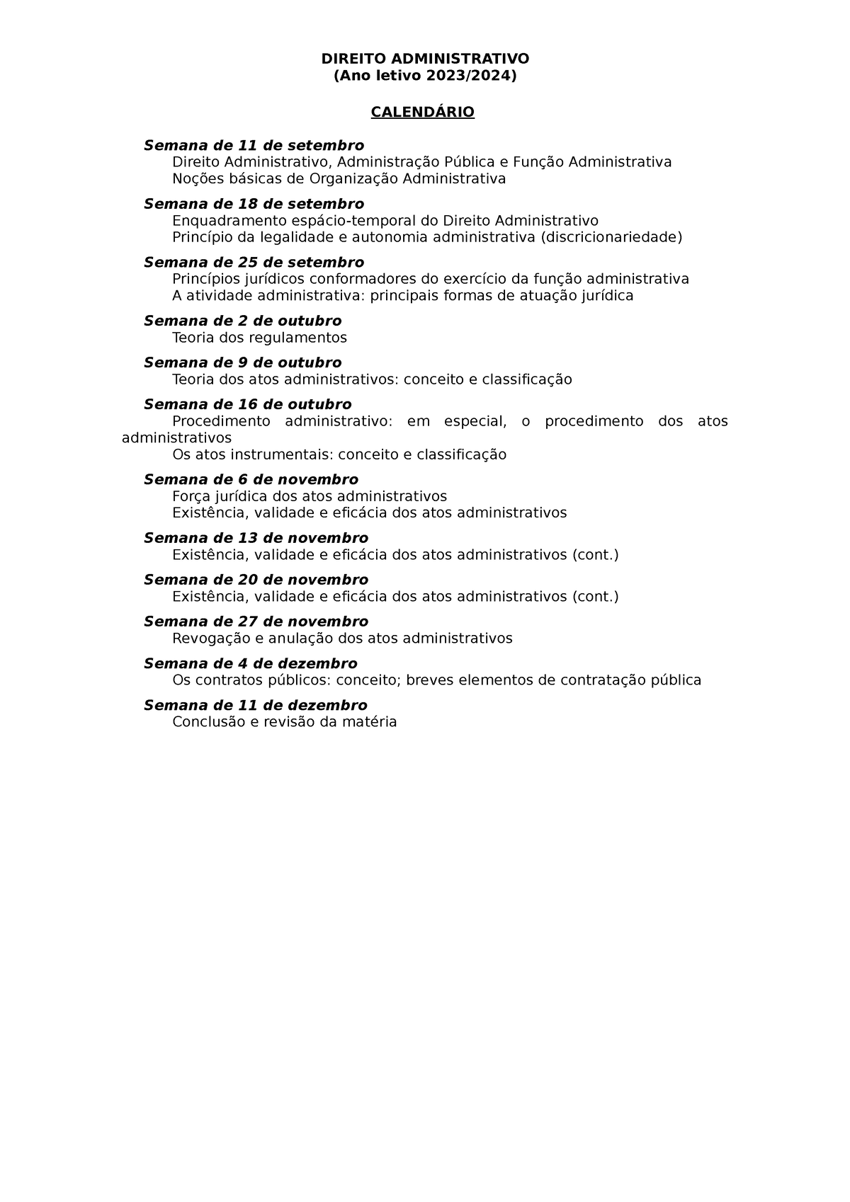 Direito Administrativo calendário 2023 2024 DIREITO ADMINISTRATIVO