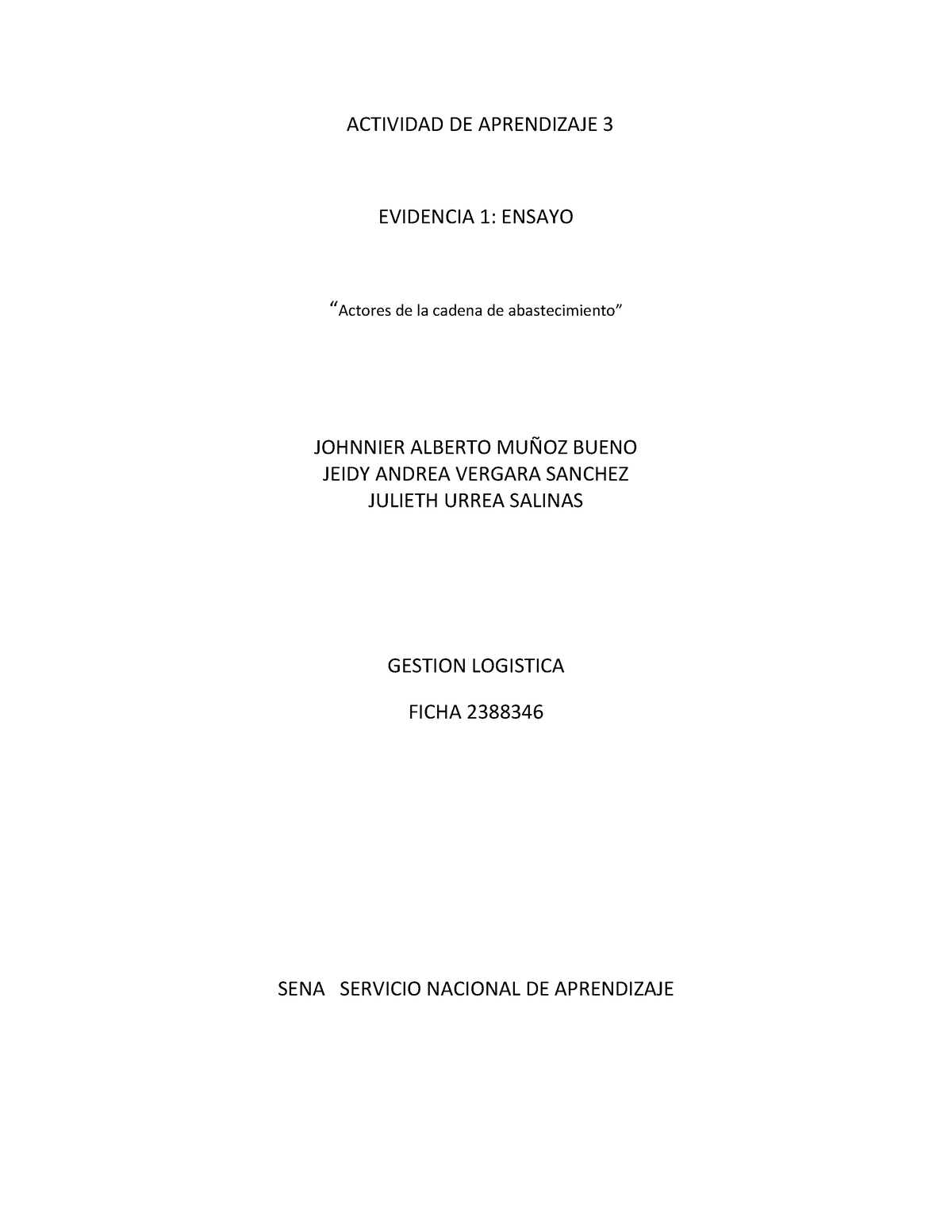 Aa 3 Evidencia 1 Actores De La Cadena De Suministro Actividad De Aprendizaje 3 Evidencia 1 7579