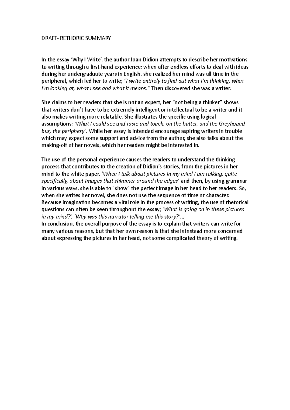 Draft peer review DRAFT RETHORIC SUMMARY In the essay ‘Why I Write