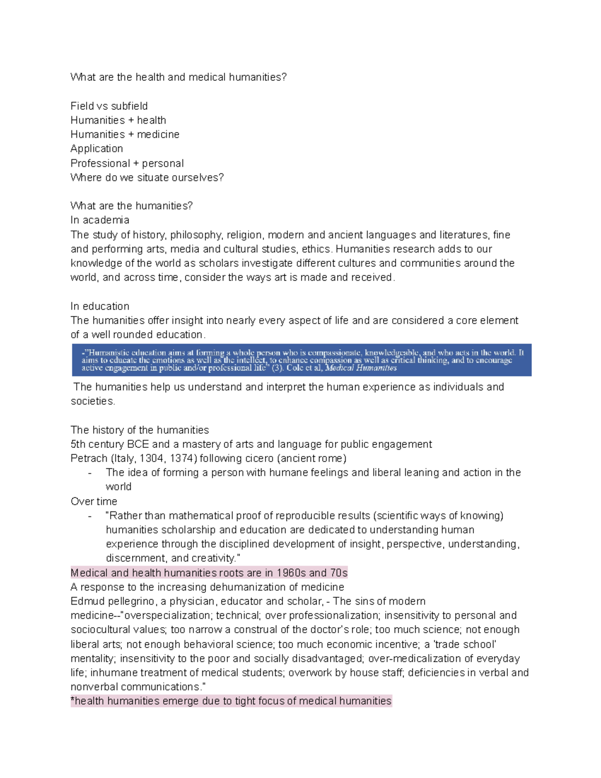 Humanities notes What are the health and medical humanities? Field vs subfield Humanities