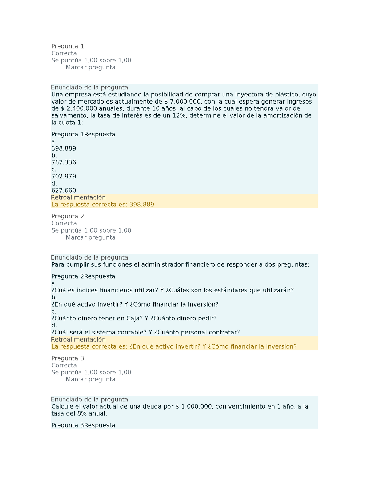 Prueba 1 Finanzas Iplacex - Pregunta 1 Correcta Se Puntúa 1,00 Sobre 1 ...