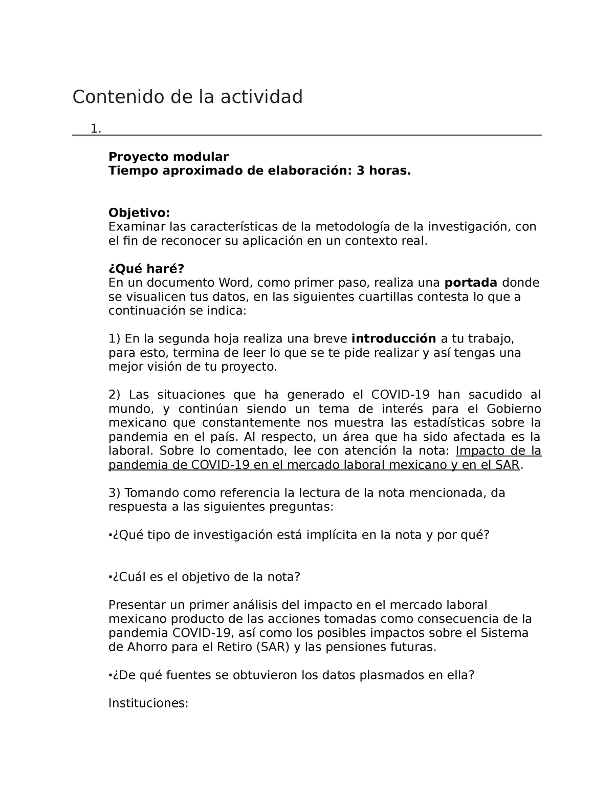 Que es la propuesta, como fruto de la investigación realizada? –  METODOLOGÍA DE LA INVESTIGACIÓN