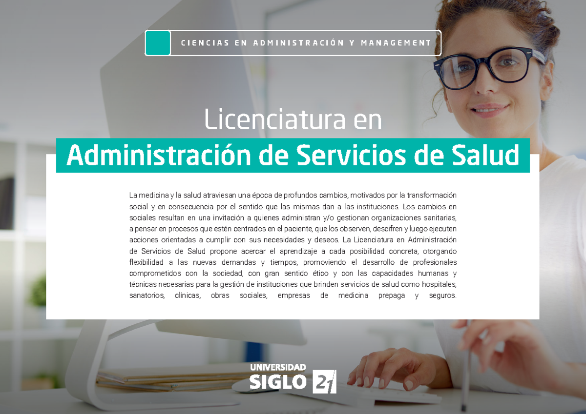Licenciatura en administracion en servicios de salud siglo 21 1 - C I E