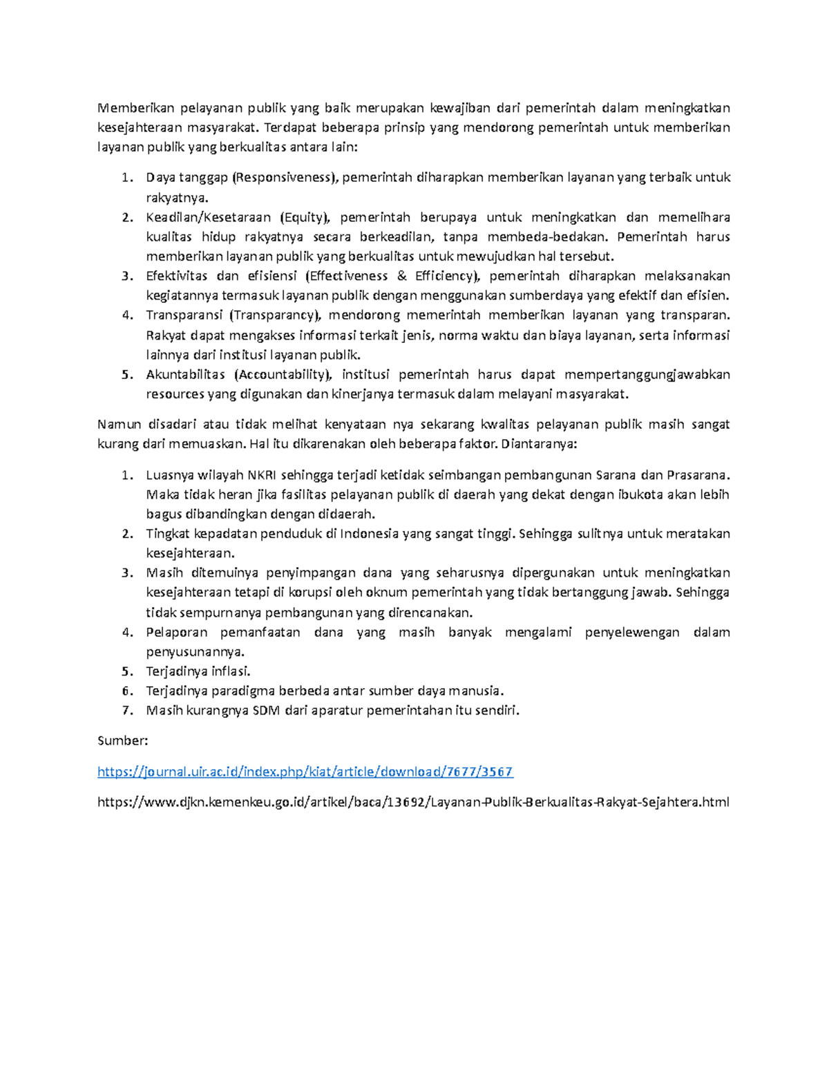 Diskusi 8 administrasi negara Memberikan pelayanan publik yang baik