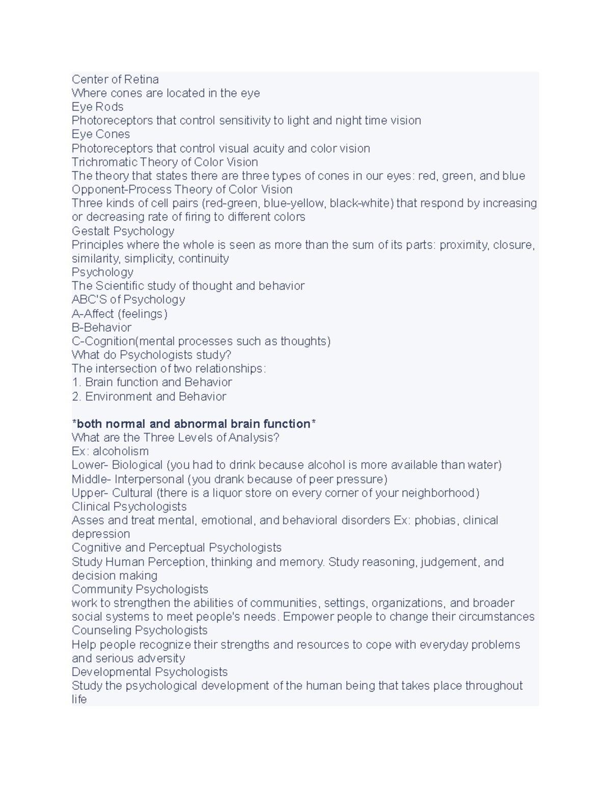 Doc 6 practice Center of Retina Where cones are located in the eye