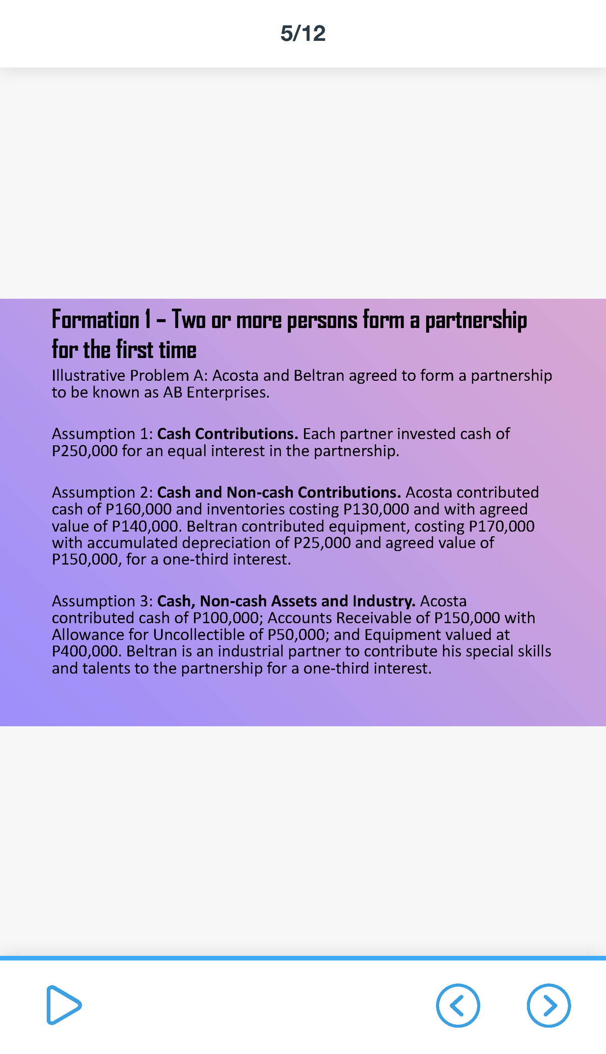 Accounting for Partnership Formation Part 1 - Formation 1 – Two or more ...