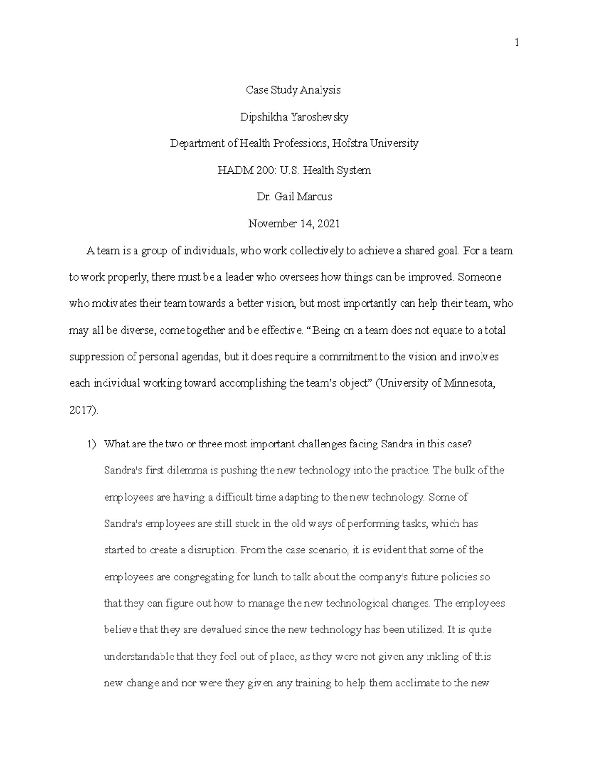 Case Study Analysis Questions answered about Sandra Case Study