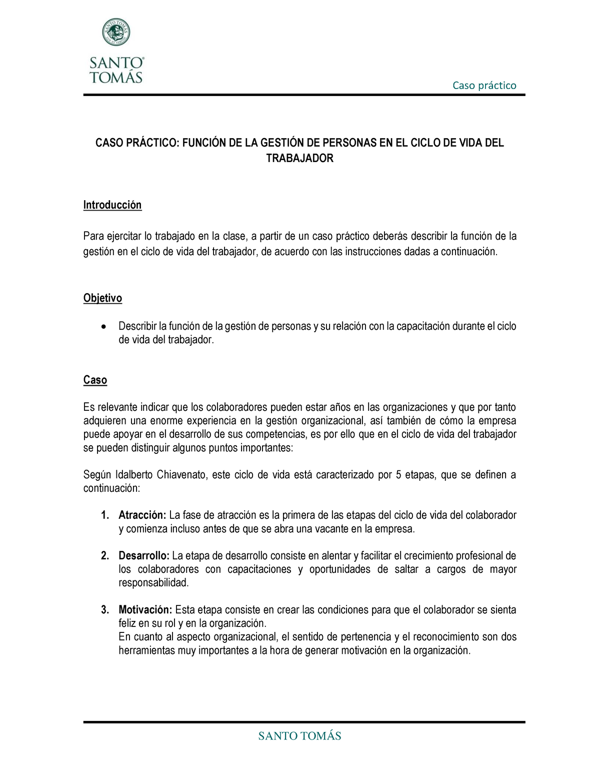 1 1 Actividad B - Un Trabajo De Clase - Caso Pr·ctico SANTO TOMÁS CASO ...