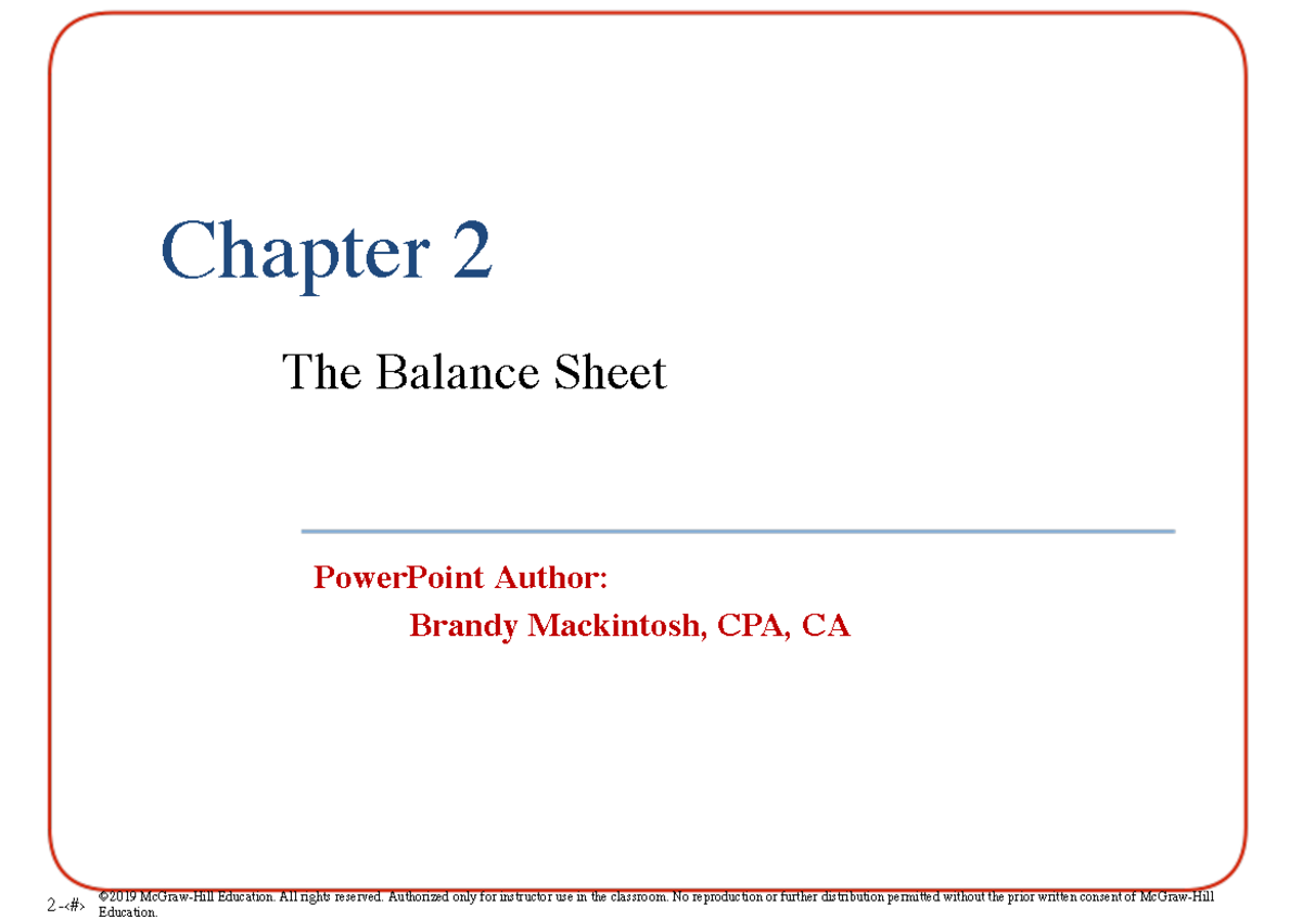 Chapter 2 - 2-‹#› Chapter 2 The Balance Sheet PowerPoint Author: Brandy ...