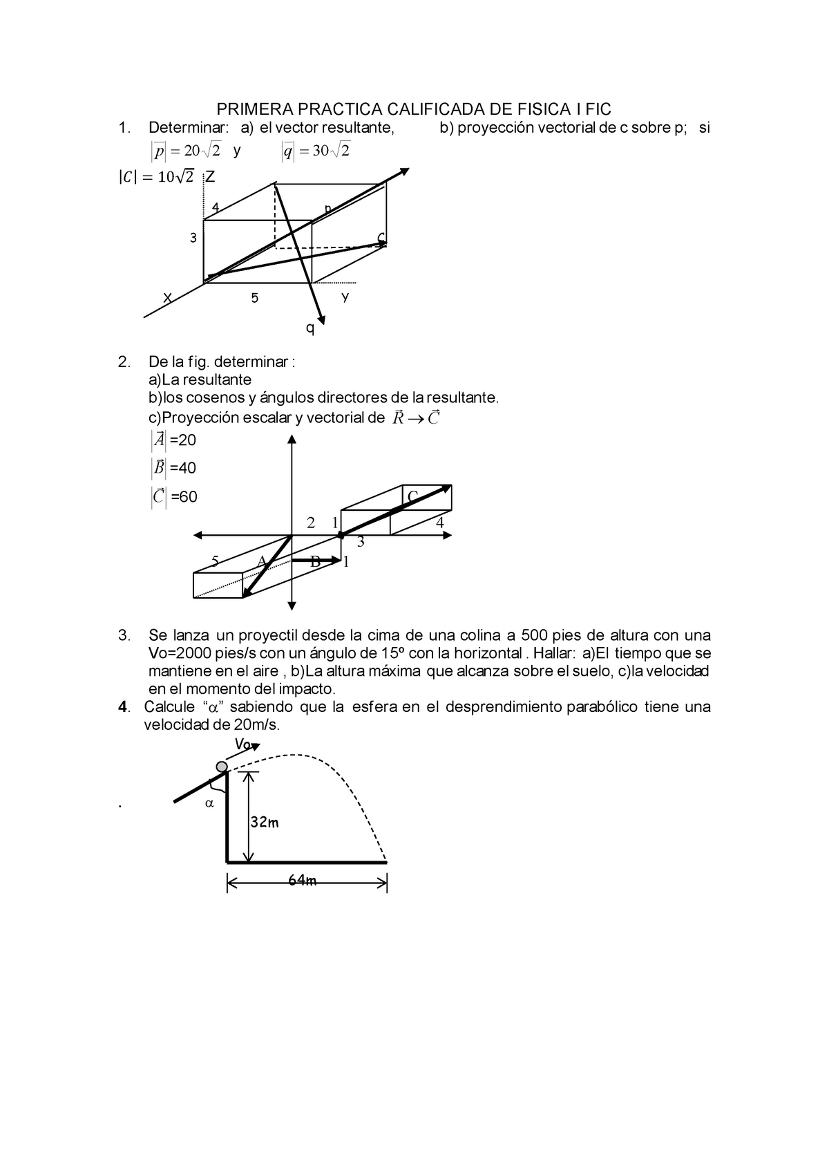 Primera Practica Calificada DE Fisica I FIC - PRIMERA PRACTICA ...