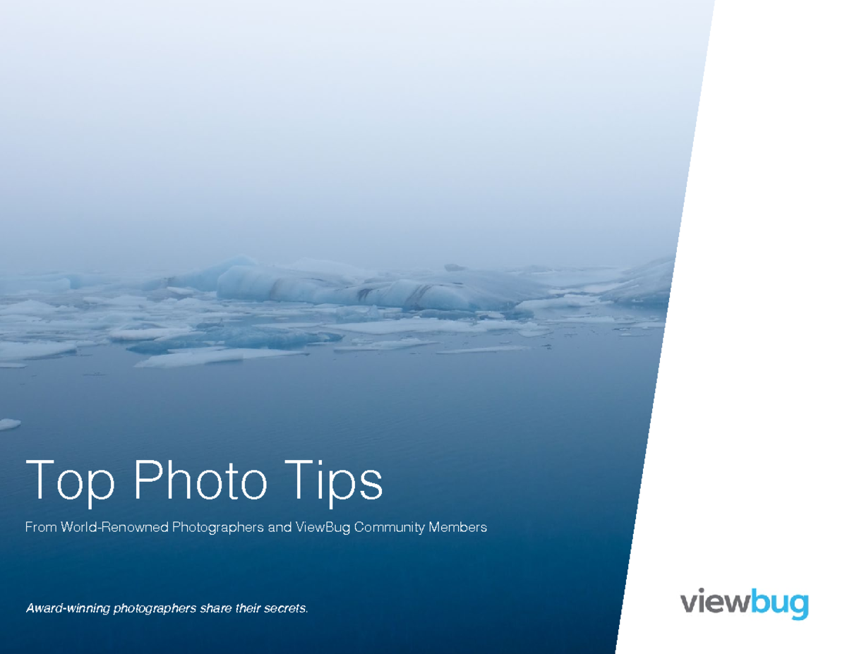 Basic Photography Tips One Can Use - Top Photo Tips From World-Renowned ...