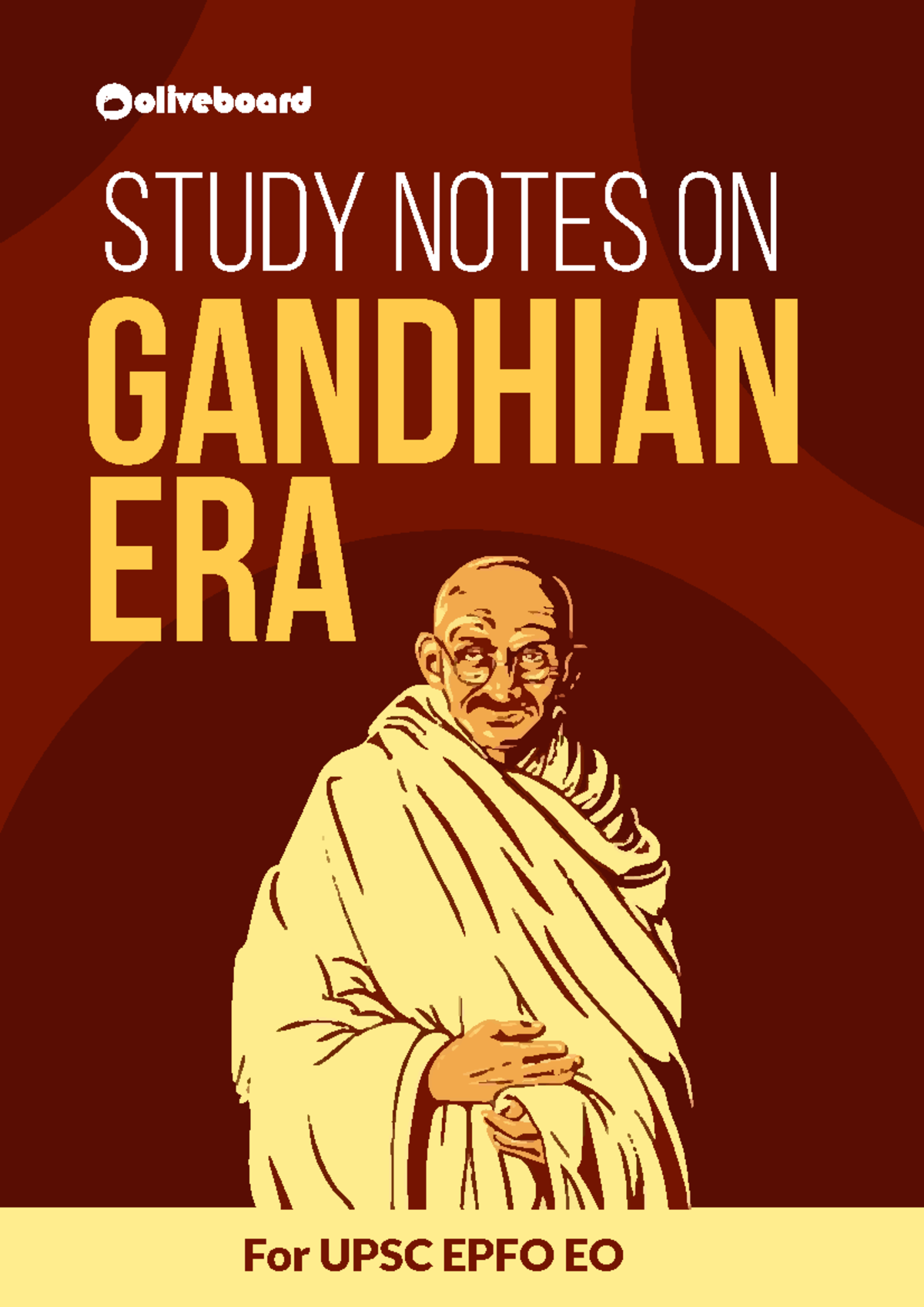 UPSC EPFO Gandhian Era Study Notes - Study Notes on For UPSC EPFO EO ...