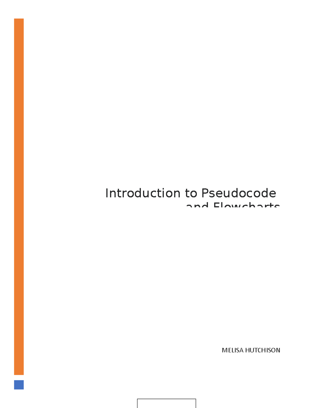 Pseudocode and flowchart - MELISA HUTCHISON Introduction to Pseudocode ...