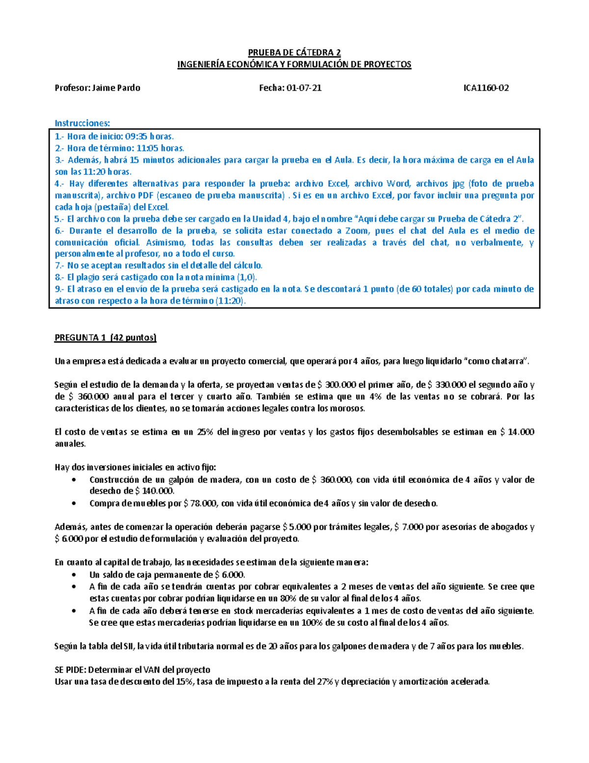 Prueba 2 - PRUEBA DE C¡TEDRA 2 INGENIERÕA ECON”MICA Y FORMULACI”N DE ...