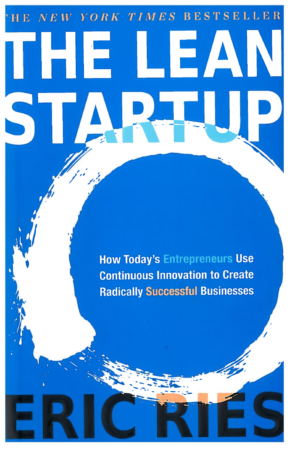 The Lean Startup - Case Study - Entrepreneurship In A Contemporary ...