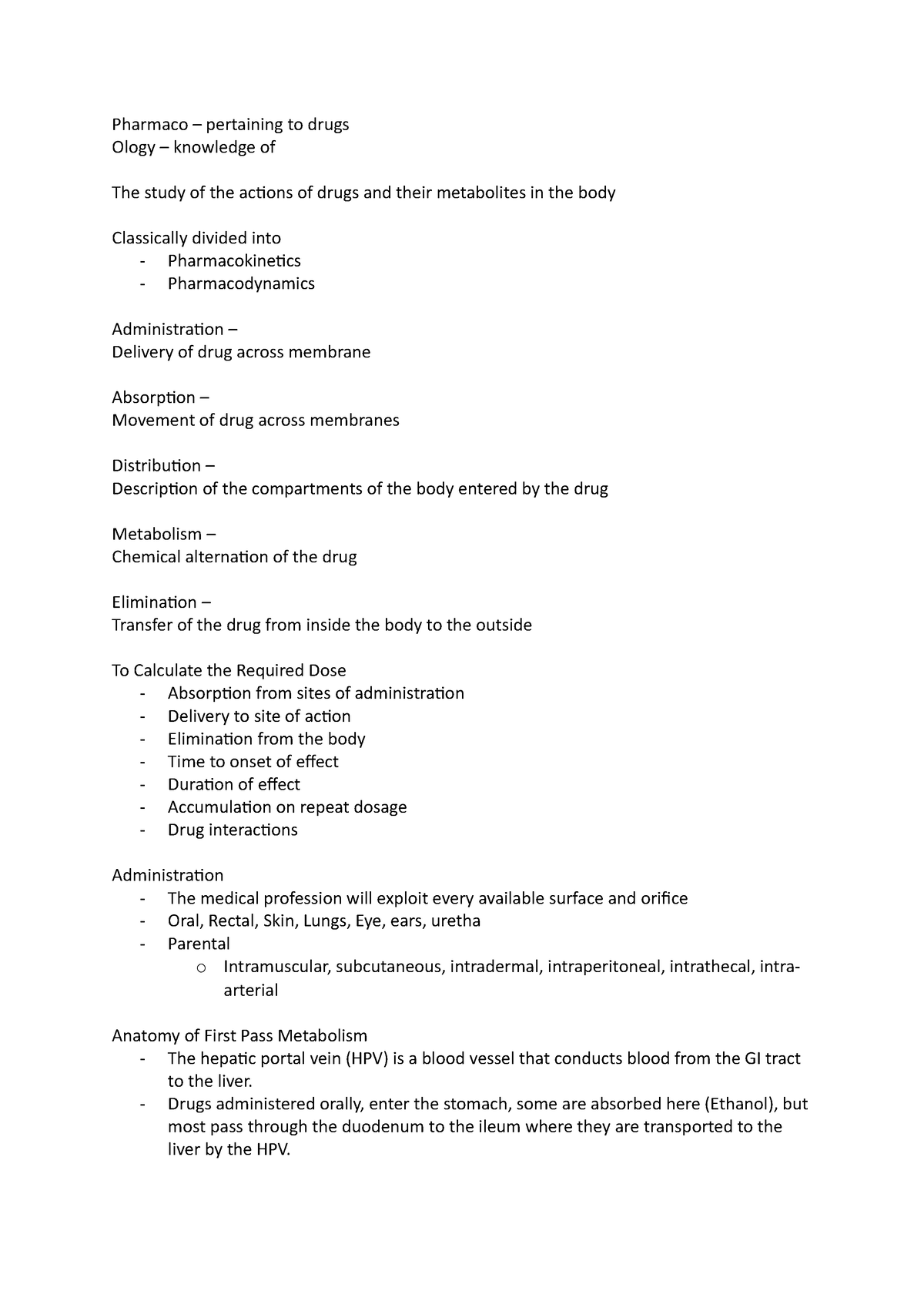 Pharmacokinetics - Drugs administered orally, enter the stomach, some ...