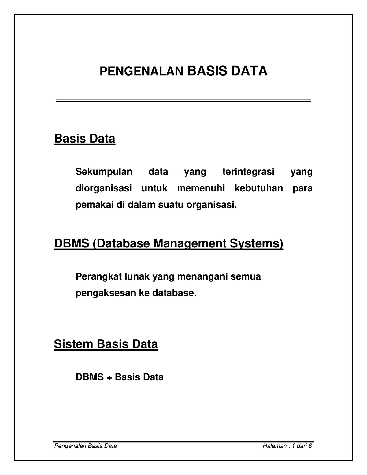 Pengantard B OHP - Sistem Basis Data - PENGENALAN BASIS DATA Basis Data ...