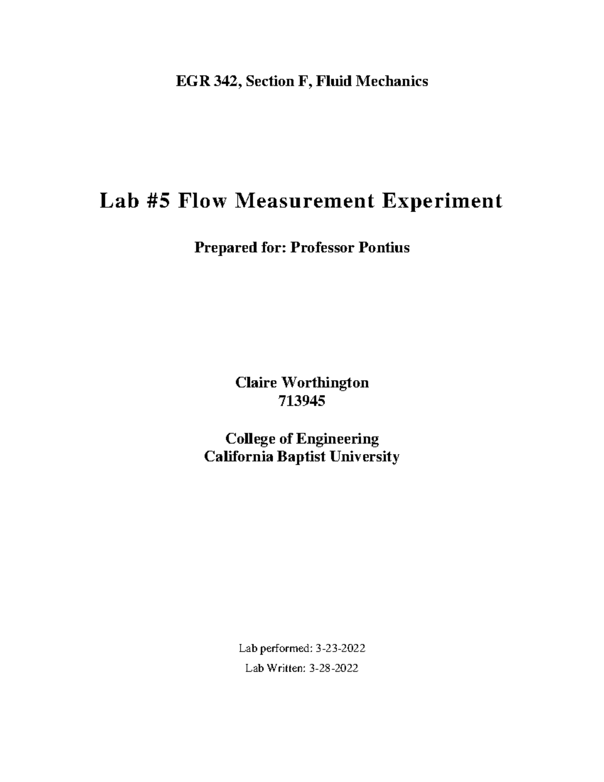 Fluid Lab Report 5 EGR 342, Section F, Fluid Mechanics Lab 5 Flow